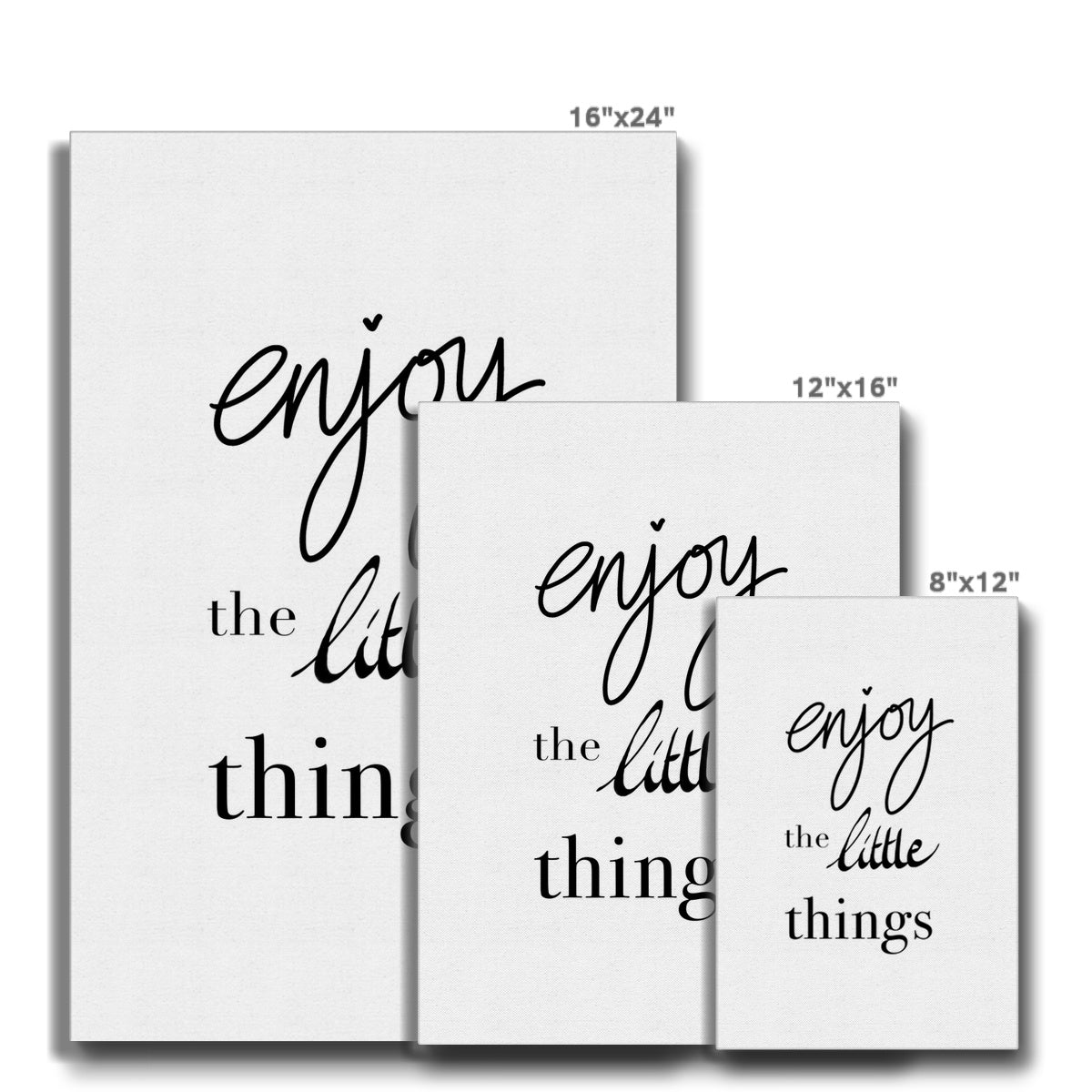Enjoy the little things Canvas