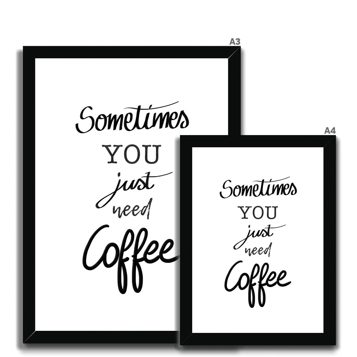 Sometimes you just need coffee Framed Print